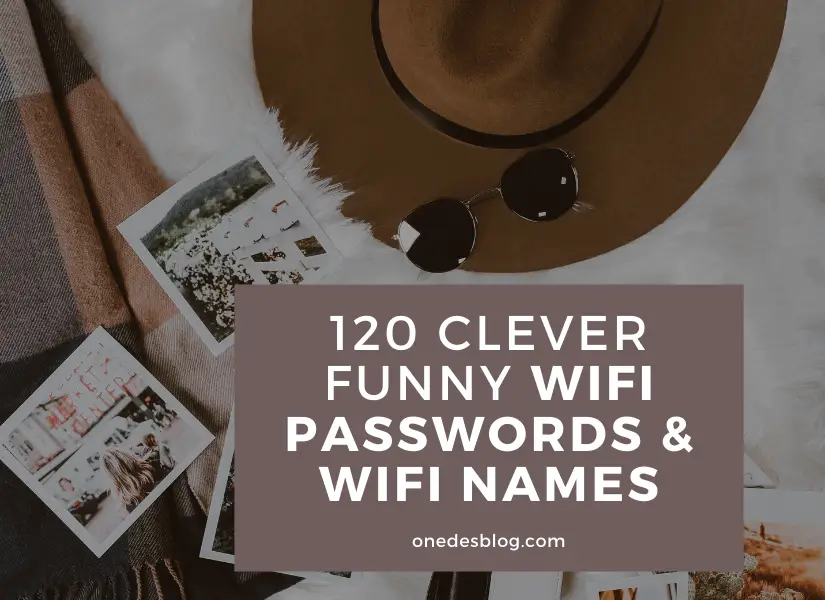 120+ Clever Funny Wifi Passwords & Wifi Names - Onedesblog