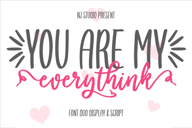 you are my everythink display font