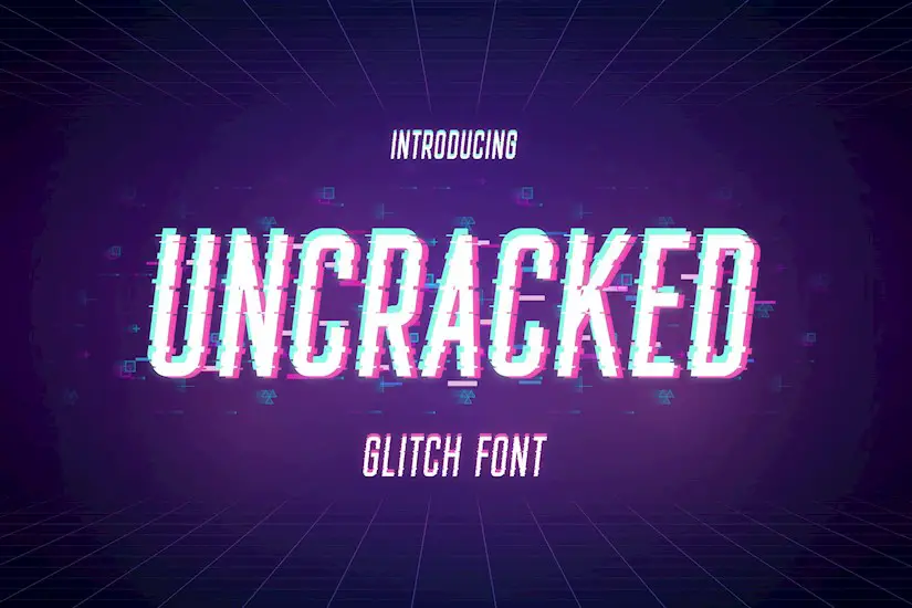 uncracked glitch font