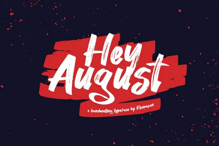 hey august font