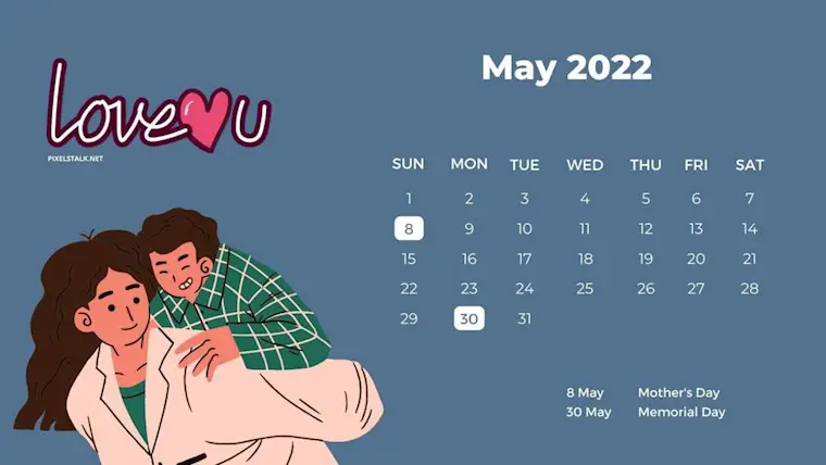 may 2022 calendar backgrounds i love you mom 1068x601 1
