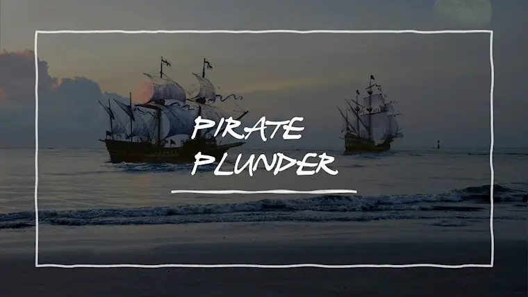 pirate plunder