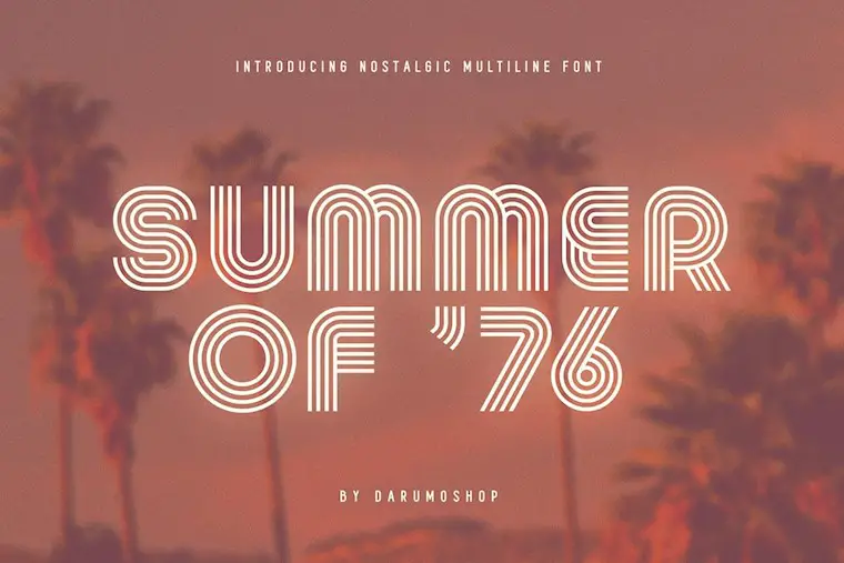 summer 0f 76 multi line font