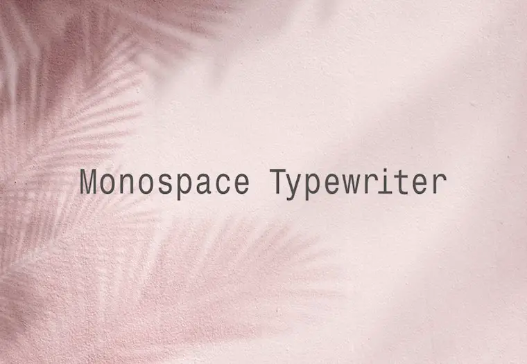 monospace typewriter