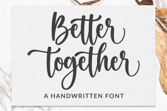 better together fonts 20623474 1 1 580x386